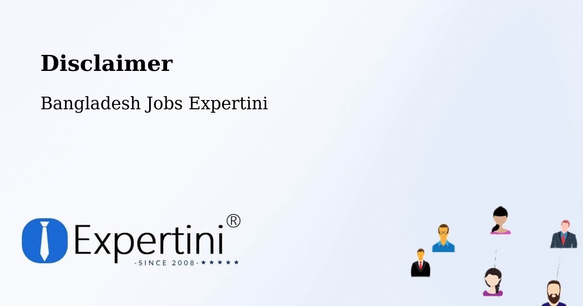 Disclaimer – Sarankhola - Bangladesh Jobs Expertini