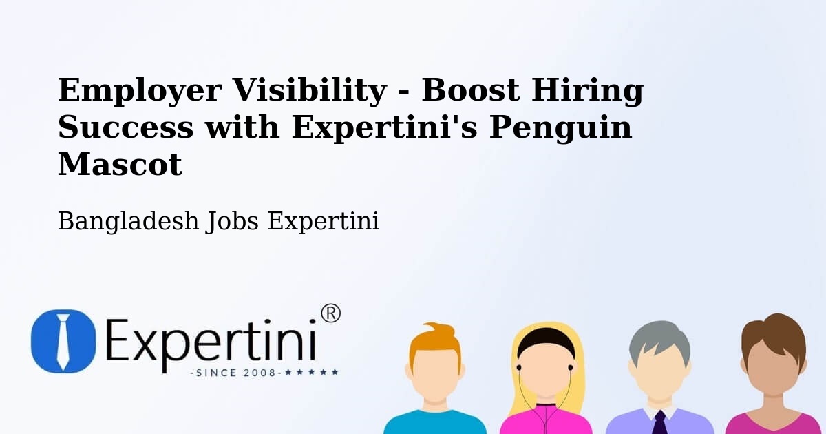 CV and Resume Visibility Optimization – Sarankhola - Bangladesh Jobs Expertini